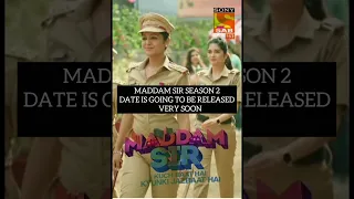 Congratulations 🎊 maddam sir season 2 big update#date will release