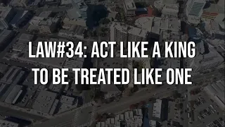 Law No. 34: Act Like A King To Be Treated Like One | 48 Laws of Power | Robert Greene