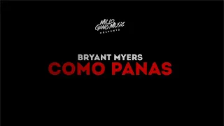 Bryant Myers - "Como Panas" (Lyric Video)