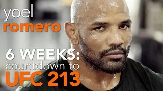 Yoel Romero 6 Weeks: Countdown to UFC 213 - Episode 1