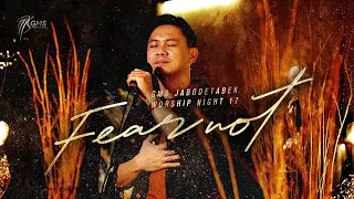 WORSHIP NIGHT 17 (2021) GMS JABODETABEK - "FEAR NOT"