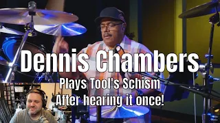 Drummer reacts to Dennis Chambers playing Tool's Schism for the 1st time