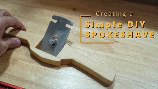 B'Spokeshave: Crafting A Simple Wooden Shaping Tool