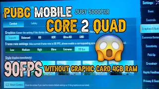 Play PUBG in Core 2 Quad 4GB ram without graphics card