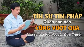 Tín Sư Tín Pháp Quan Nạn Nào Cũng Vượt Qua @CloudflyVeNha