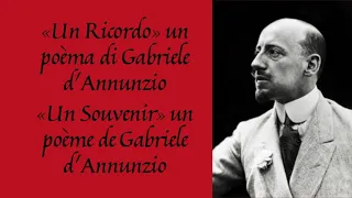 « Un Ricordo » de Gabriele d'Annunzio - lu avec traduction française