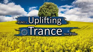 UPLIFTING TRANCE MIX 368/2 [October 2021] I KUNO´s Uplifting Trance Hour 🎵