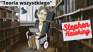 Ostatnie słowa Stephena Hawkinga Teoria wszystkiego