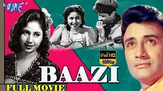 Baazi 1951||  Hindi Full Movie ||  Dev Anand - Geeta Bali - Kalpana Kartik || Bollywood Hindi movie