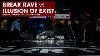 Break Rave vs Illusion of Exist [crew top 8] // stance // RUSSIAN OPEN BREAKING CHAMPIONSHIPS 2020