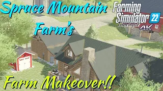 Spruce Mountain Farm's | FARM MAKEOVER!!! | FS22 Timelapse 4K | Xbox Series X