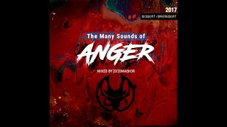 [SC]Smash3r - The Many Sounds of Anger (Heavy Breaks & DNB Mix 2017)