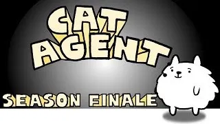 CAT AGENT - Wendy, Part Two (Episode 10, Season Finale)