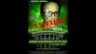 Brian Yuzna's/Stuart Gordon's Island and House of Reanimator | Cancelled-A-Thon