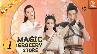 Magic Grocery Store | EP1 | MangoTV Indonesia