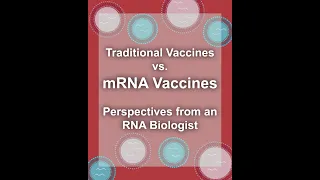 Traditional Vaccines vs. mRNA Vaccines