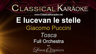 E lucevan le stelle, (Full Orchestra karaoke), from Tosca, by Puccini