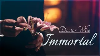 Doctor Who || Immortal