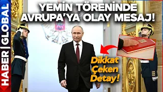 Rusya'da Yeni Dönem Böyle Başladı! Putin'in Yemin Töreninde Dikkat Çeken Detay!