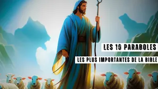 Les 10 paraboles de la Bible qui changeront certainement votre vie si vous les apprenez correctement