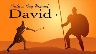 Only a Boy Named David