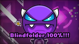 [Geometry Dash] Blindfolder 100%!!!