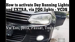 How to activate Day Running Lights and EXTRA, DRL via FOG Lights in Vw Eos, Jetta, Passat 2020