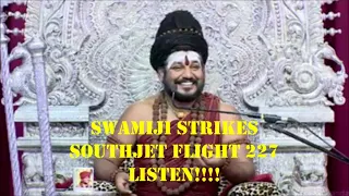 Swamiji Strikes Again -  SouthJet Flight 227
