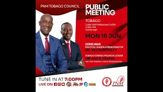 PNM Public Meeting - Calder Hall Tobago