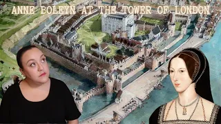 The Tower of London and Anne Boleyn