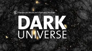 Dark Universe Now Open at the Hayden Planetarium