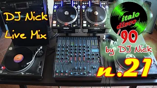 DJ NICK 90's Vinyl Italo-Disco Mix live 21