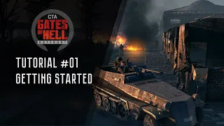 Call to Arms - Gates of Hell: Basic Tutorial #1 - Getting started