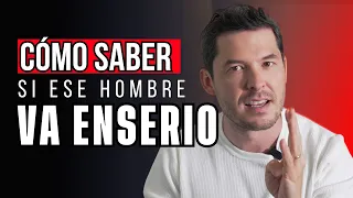 7 SEÑALES PARA SABER SI UN HOMBRE TE QUIERE EN SERIO | JORGE LOZANO H.