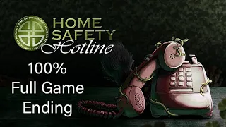 Home Safety Hotline (Full Game 100% Ending)