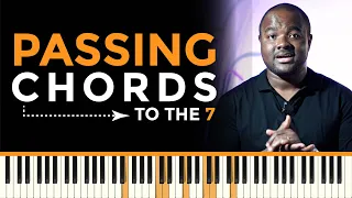 Passing Chords - Part 12 - To the 7 Chord