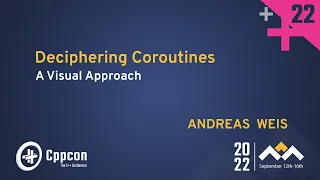 Deciphering C++ Coroutines - A Diagrammatic Coroutine Cheat Sheet - Andreas Weis - CppCon 2022