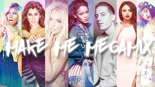 MAKE ME MEGAMIX | Britney Spears, Fifth Harmony, Nicki Minaj and More