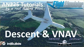 Antonov 225 Tutorial 5: Descend Preparation and VNAV | Real Airline Pilot