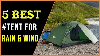 ✅Top 5 Best Tent For Rain & Wind While Camping In 2022 | Rain Tent Reviews 2022