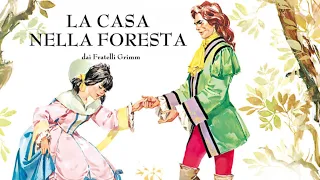 LA CASA NELLA FORESTA - FIABE SONORE [A Casa na Floresta]