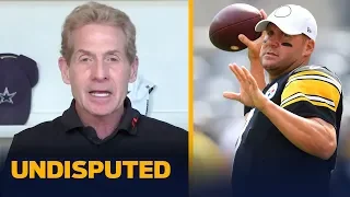 Steelers don't care about Big Ben's fitness, his natural talent is enough — Skip | NFL | UNDISPUTED