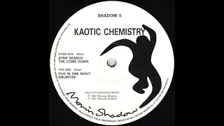 Kaotic Chemistry - The Come Down