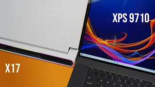 XPS 9710 vs X17 - A Work Laptop for Play or a Gaming Laptop for Work?