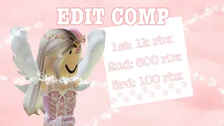 EDIT COMP (1k rbx) use #editcomp4dreamingxbubbles