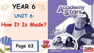 Year 6 Academy Stars Workbook Answer Page 63 | Unit 6 How Is It Made? |Lesson 2 ReadingComprehension