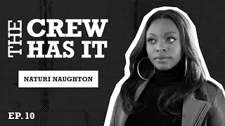 Power Star Naturi Naughton Talks Tasha, Ghost, & Tariq | EP 10 | The Crew Has It