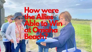 How Did the Allies Win at Omaha Beach, Normandy, France?