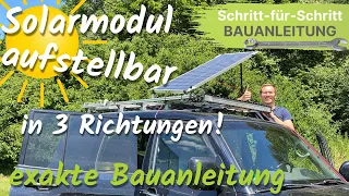 Bauanleitung 🛠 Solarpanel Camper 🚌 Van 🔩 Befestigung aufstellbar montieren ☀️ Solarmodul Wohnmobil