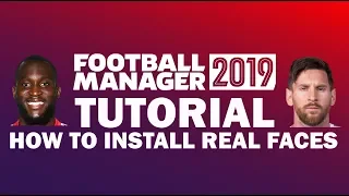 How to Install Player Face Packs | Football Manager 2019/2020 Tutorial
